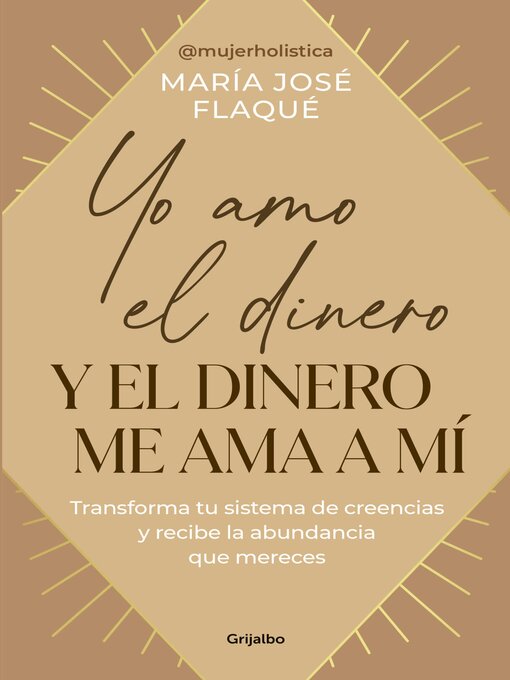 Title details for Yo amo el dinero y el dinero me ama a mí by María José Flaqué - Available
